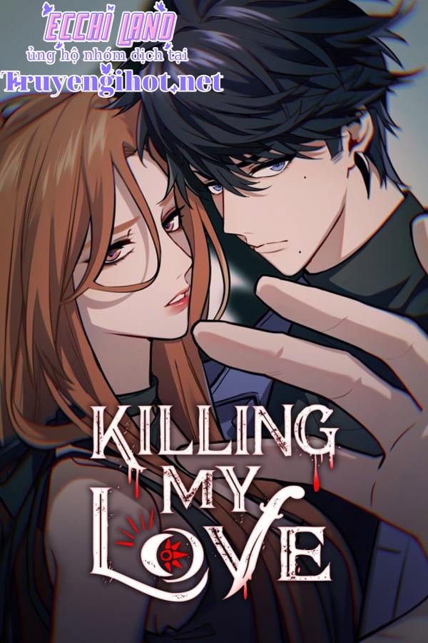 [16+] Killing My Love Chapter 57.1 - Trang 2