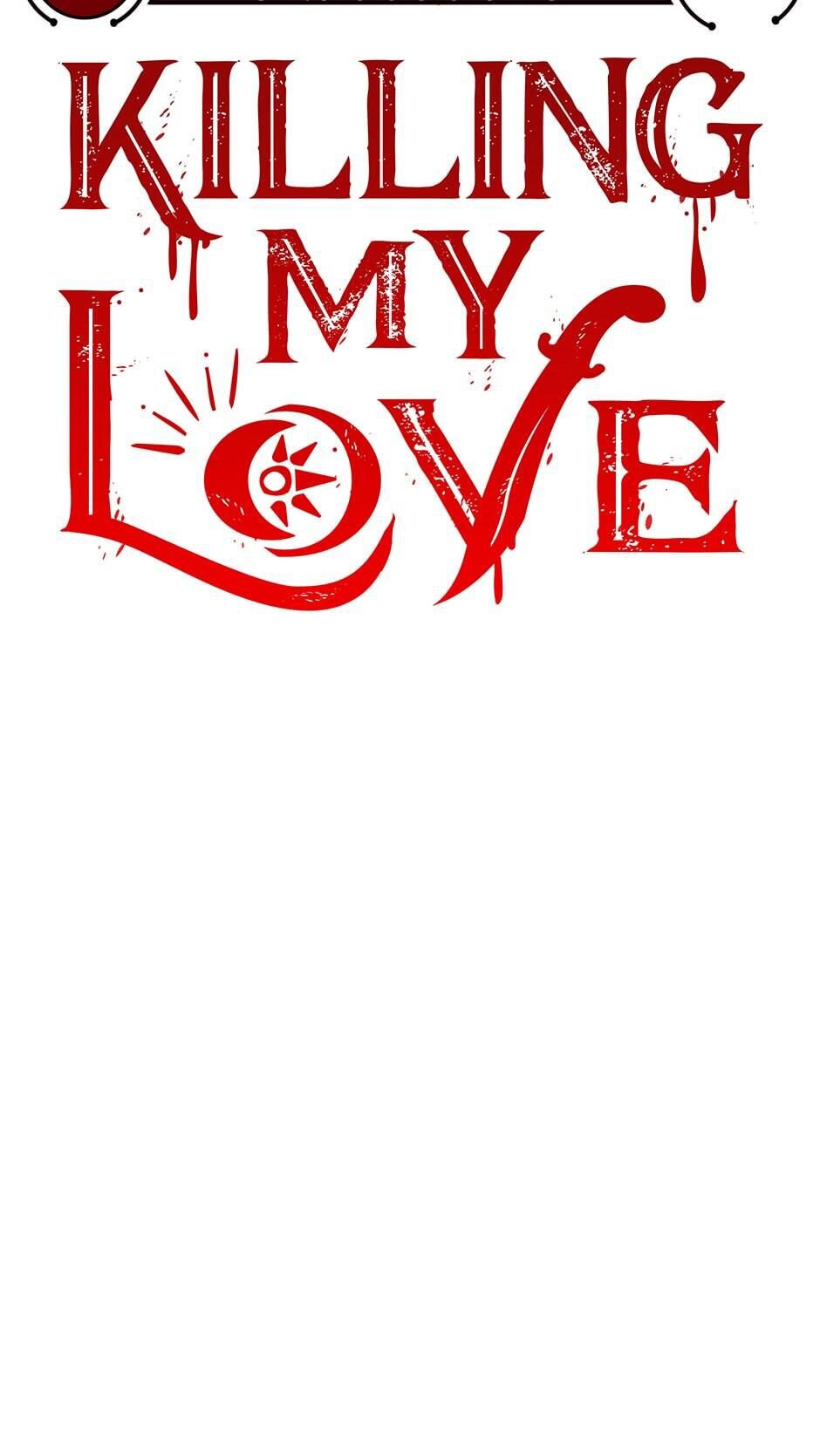 [16+] Killing My Love Chapter 8.1 - Trang 2