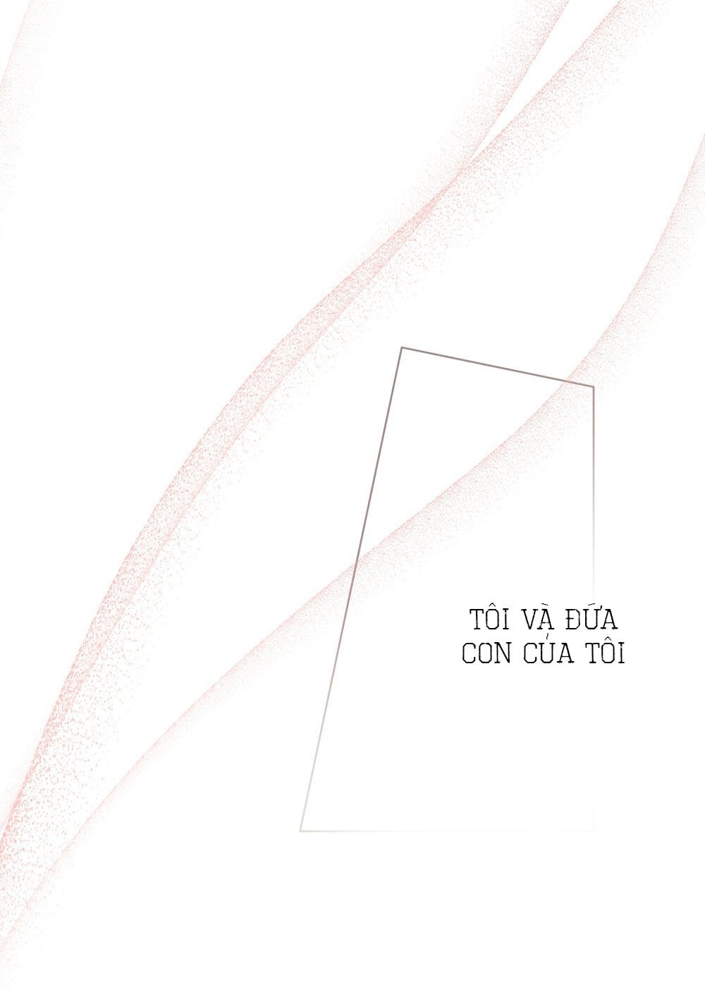 [18+] Đêm Hỗn Loạn Chapter 77 - Trang 2