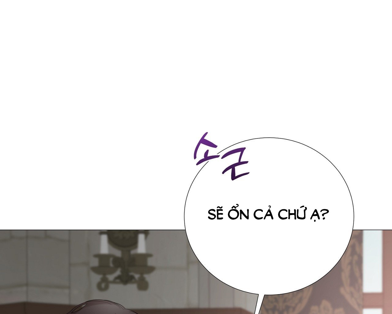 [18+] Lâu Đài Hoang Dại Chapter 10.2 - Trang 2