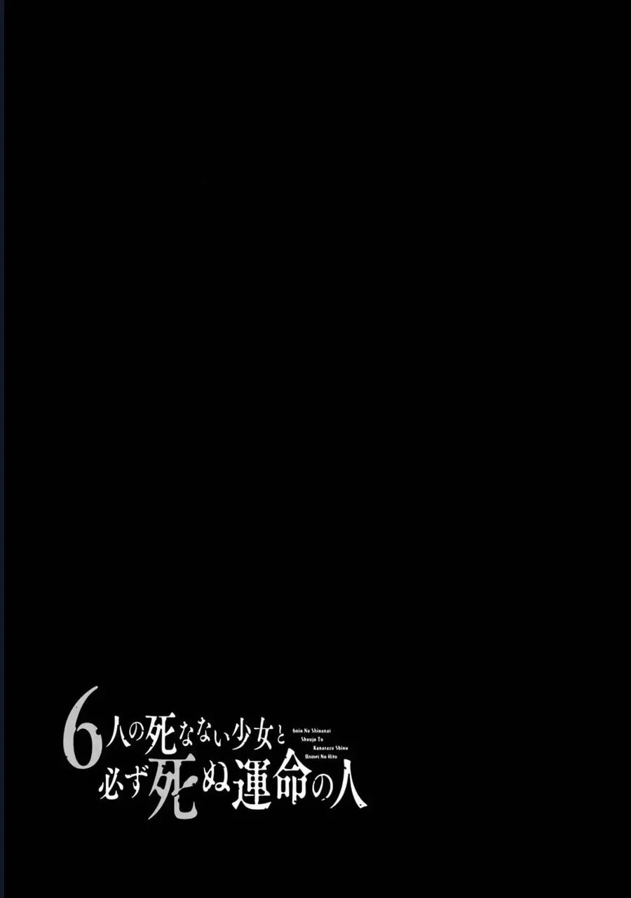 6 Cô Gái Bất Tử Và Chàng Trai Được Định Sẵn Là Phải Chết Chapter 7 - Trang 2
