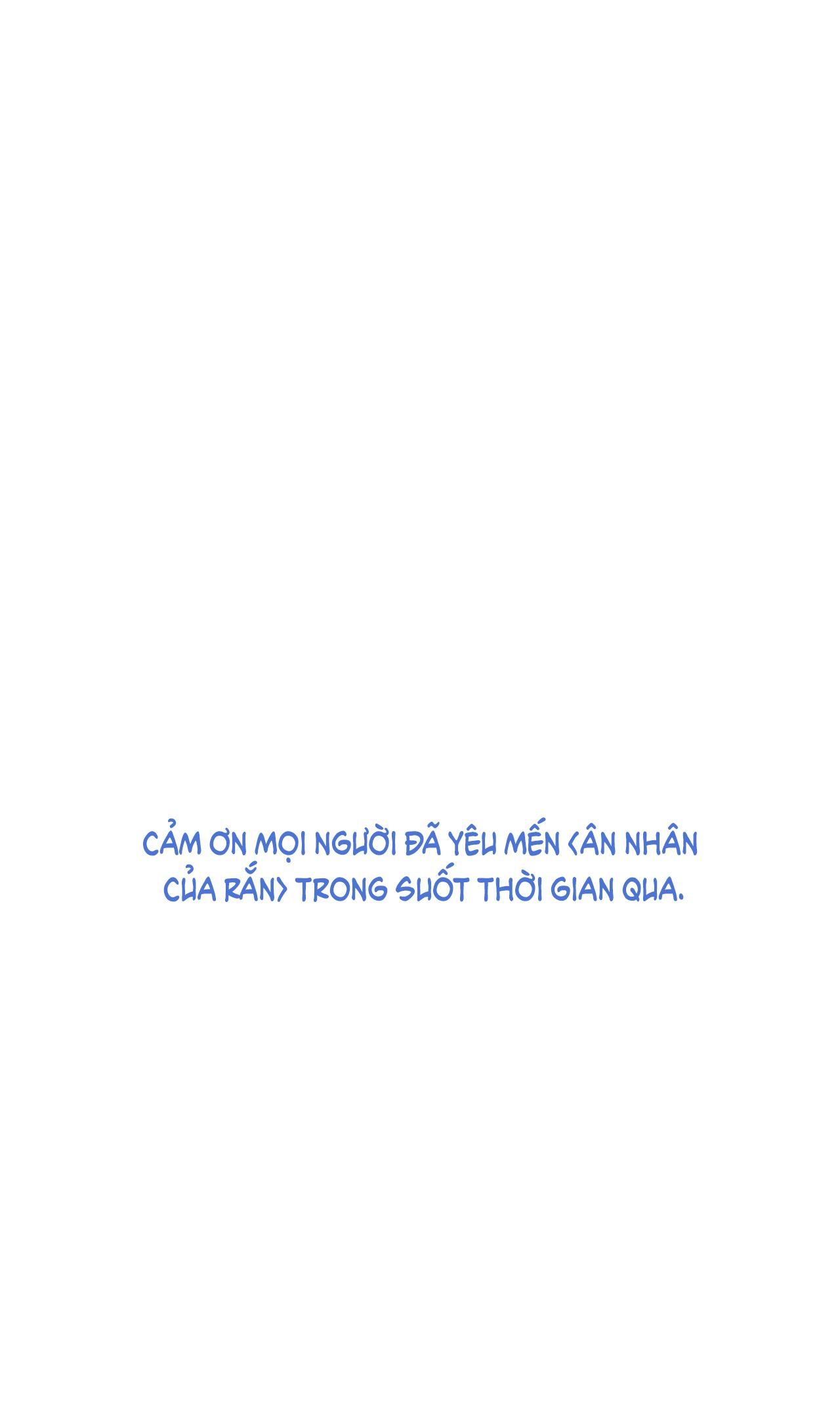 ÂN NHÂN CỦA RẮN Chapter 34 END - Trang 2