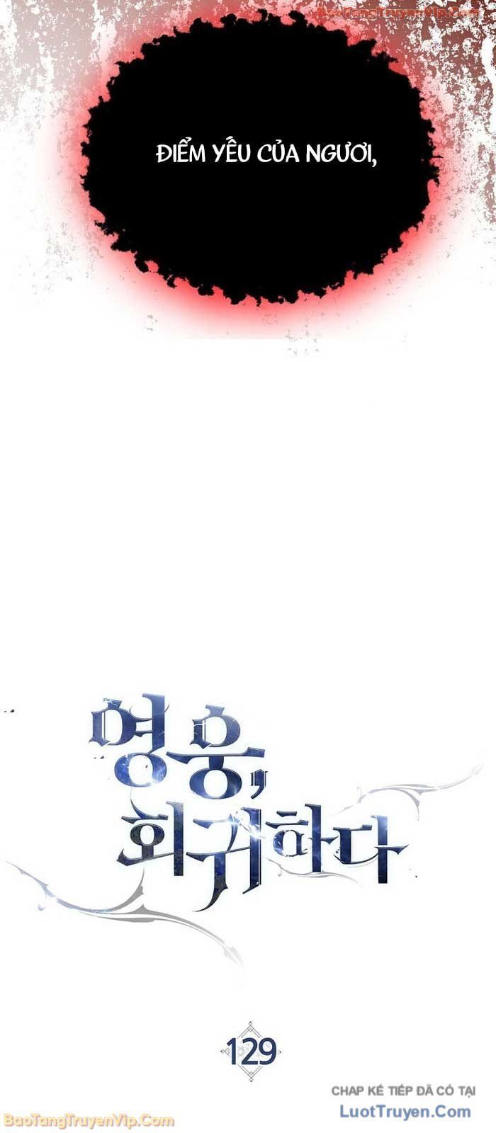 Anh Hùng Trở Về Chapter 129 - Next Chapter 130