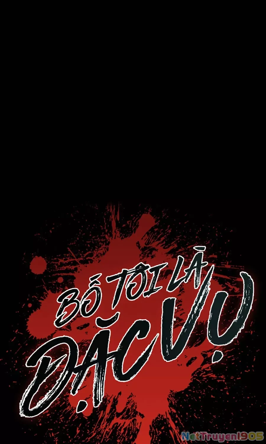 Bố Tôi Là Đặc Vụ Chapter 202 - Next 