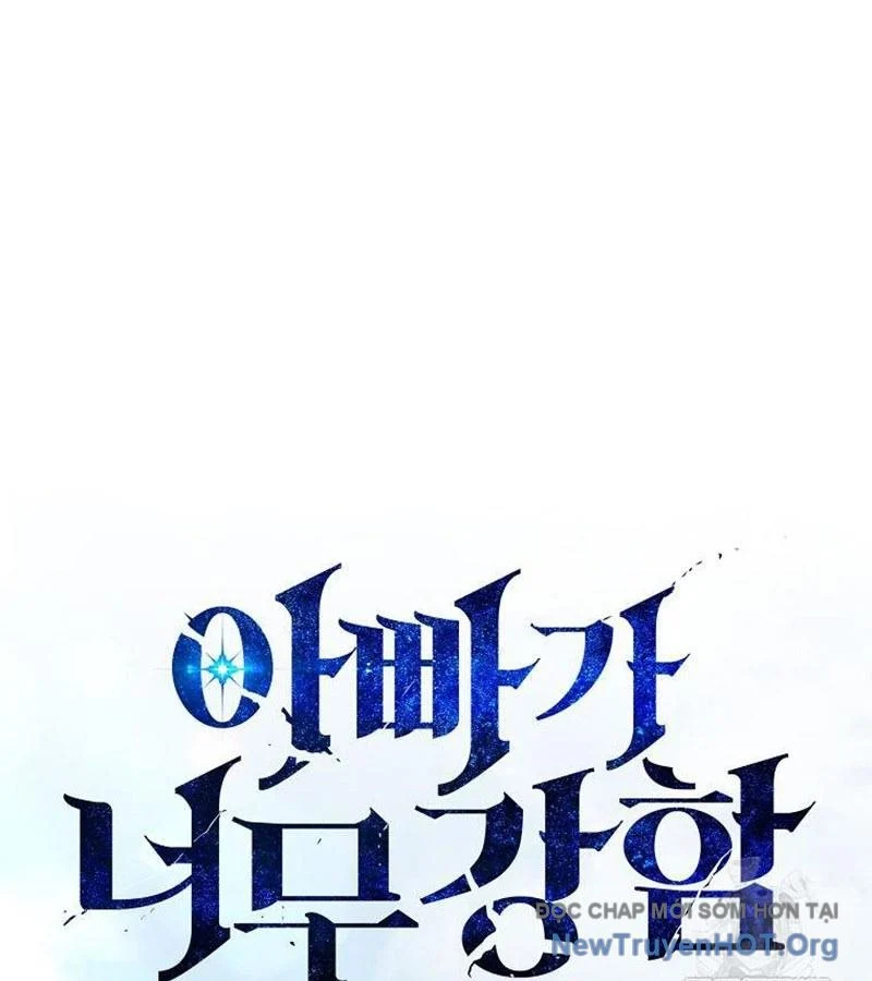 Bố Tôi Quá Mạnh Chapter 197 - Trang 2