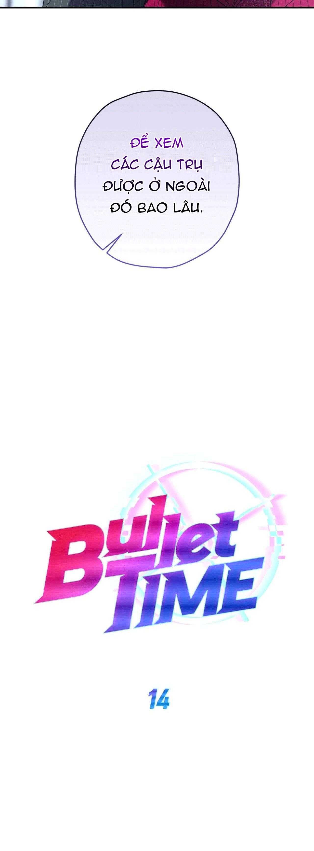 BULLET TIME Chapter 14 - Trang 3