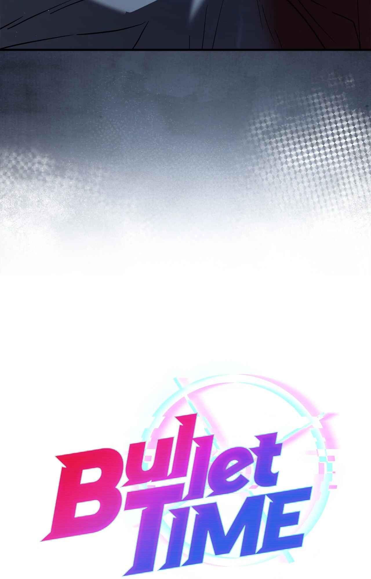 BULLET TIME Chapter 18 - Next 
