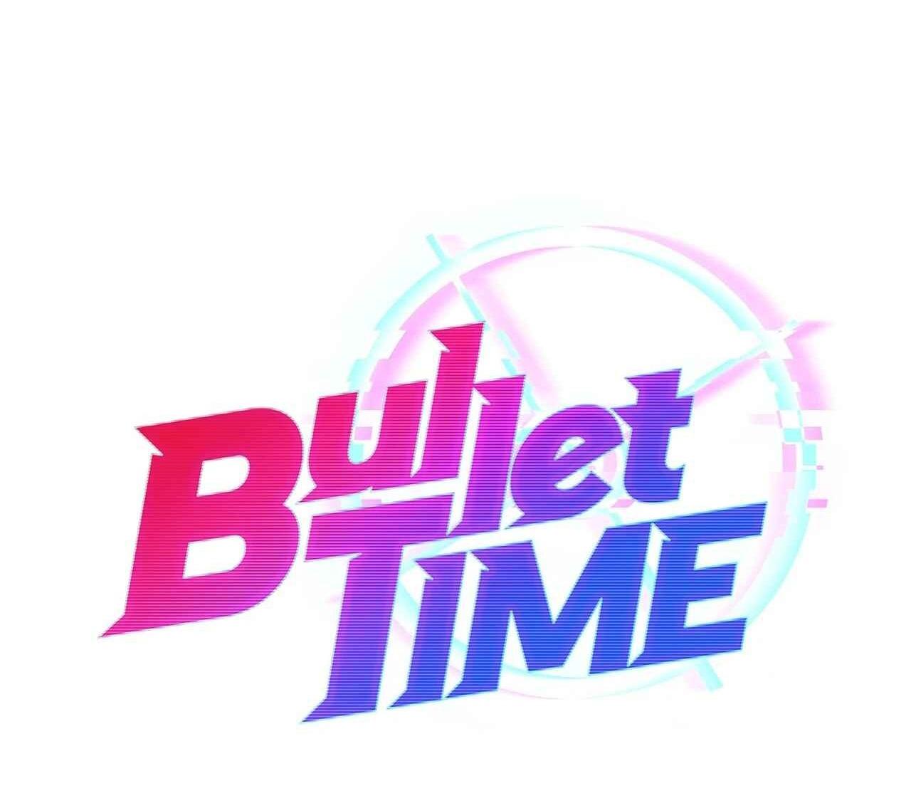 BULLET TIME Chapter 2 - Trang 3