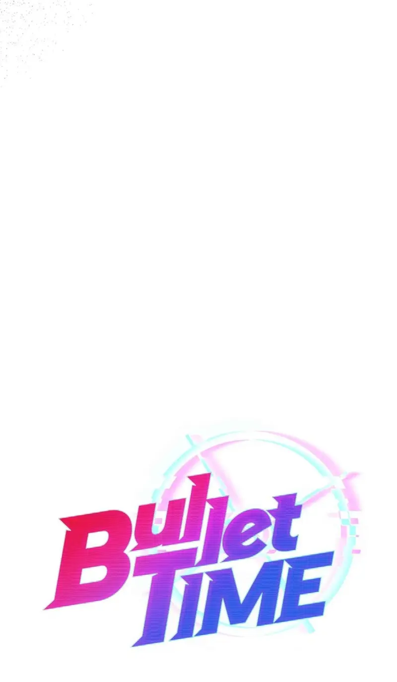 BULLET TIME Chapter 20 - Trang 3