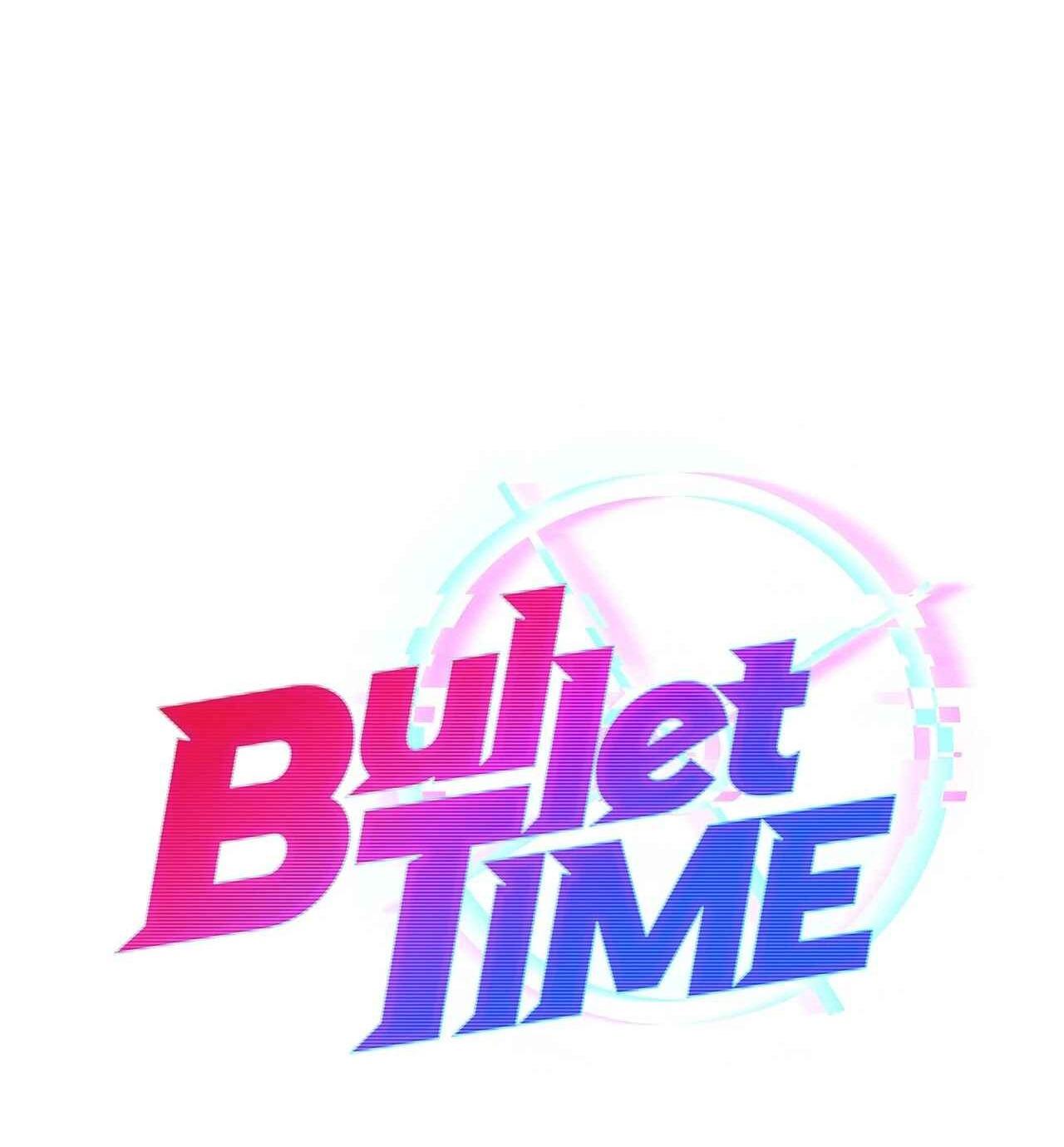 BULLET TIME Chapter 3 - Trang 3