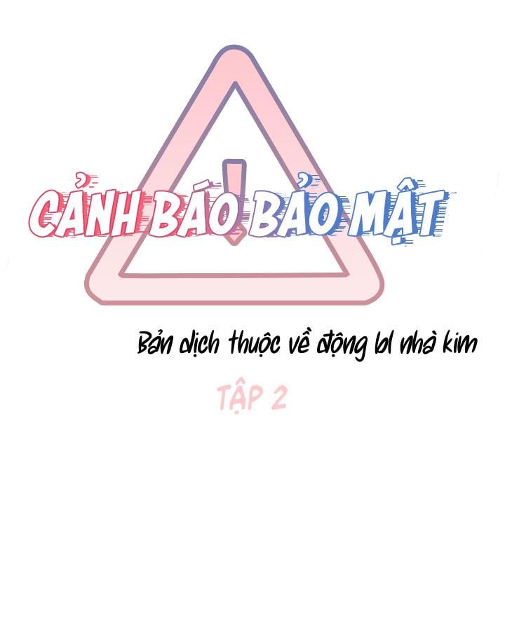 Cảnh Báo Bảo Mật Chapter 2 - Trang 2