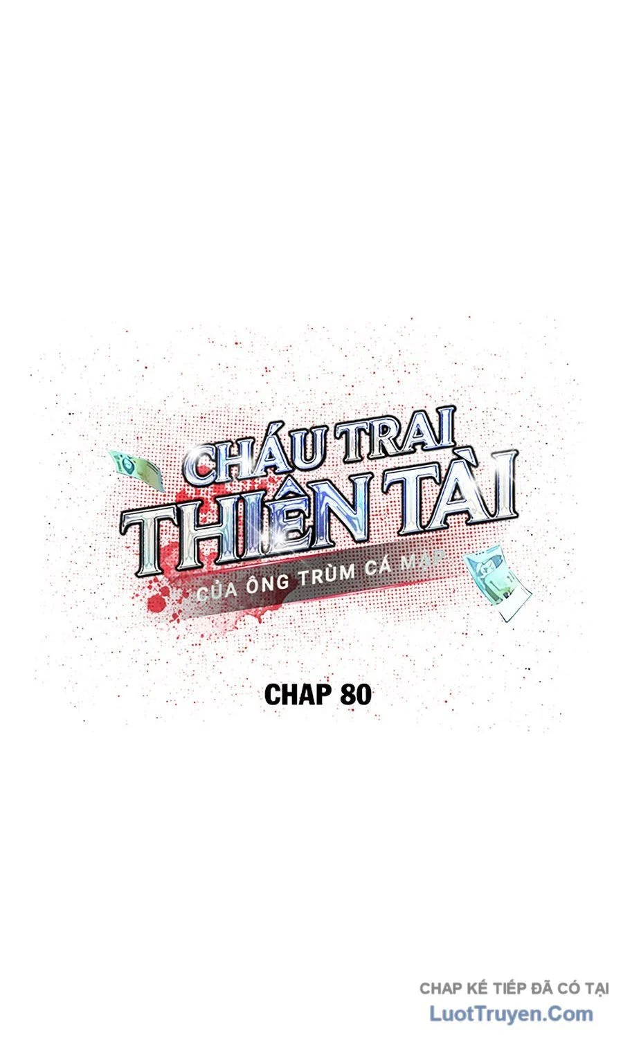 Cháu Trai Thiên Tài Của Vua Cho Vay Nặng Lãi Chapter 80 - Trang 2