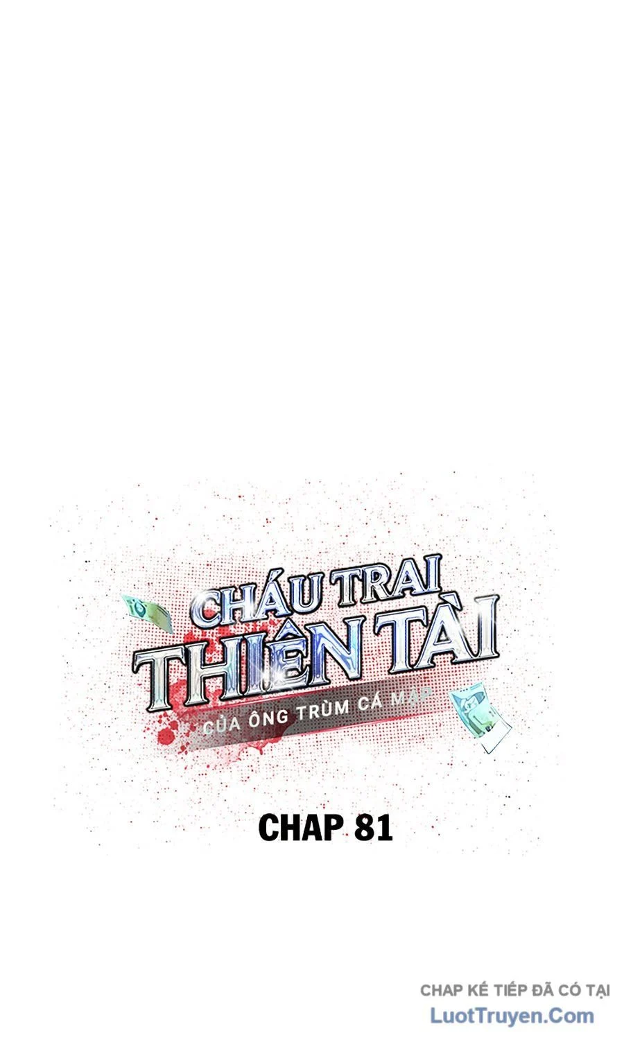 Cháu Trai Thiên Tài Của Vua Cho Vay Nặng Lãi Chapter 81 - Trang 2