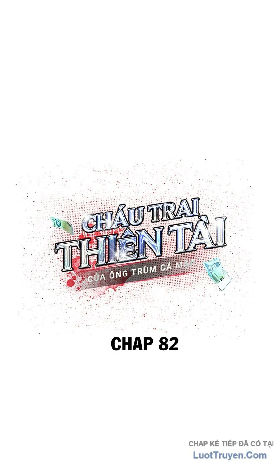 Cháu Trai Thiên Tài Của Vua Cho Vay Nặng Lãi Chapter 82 - Trang 2