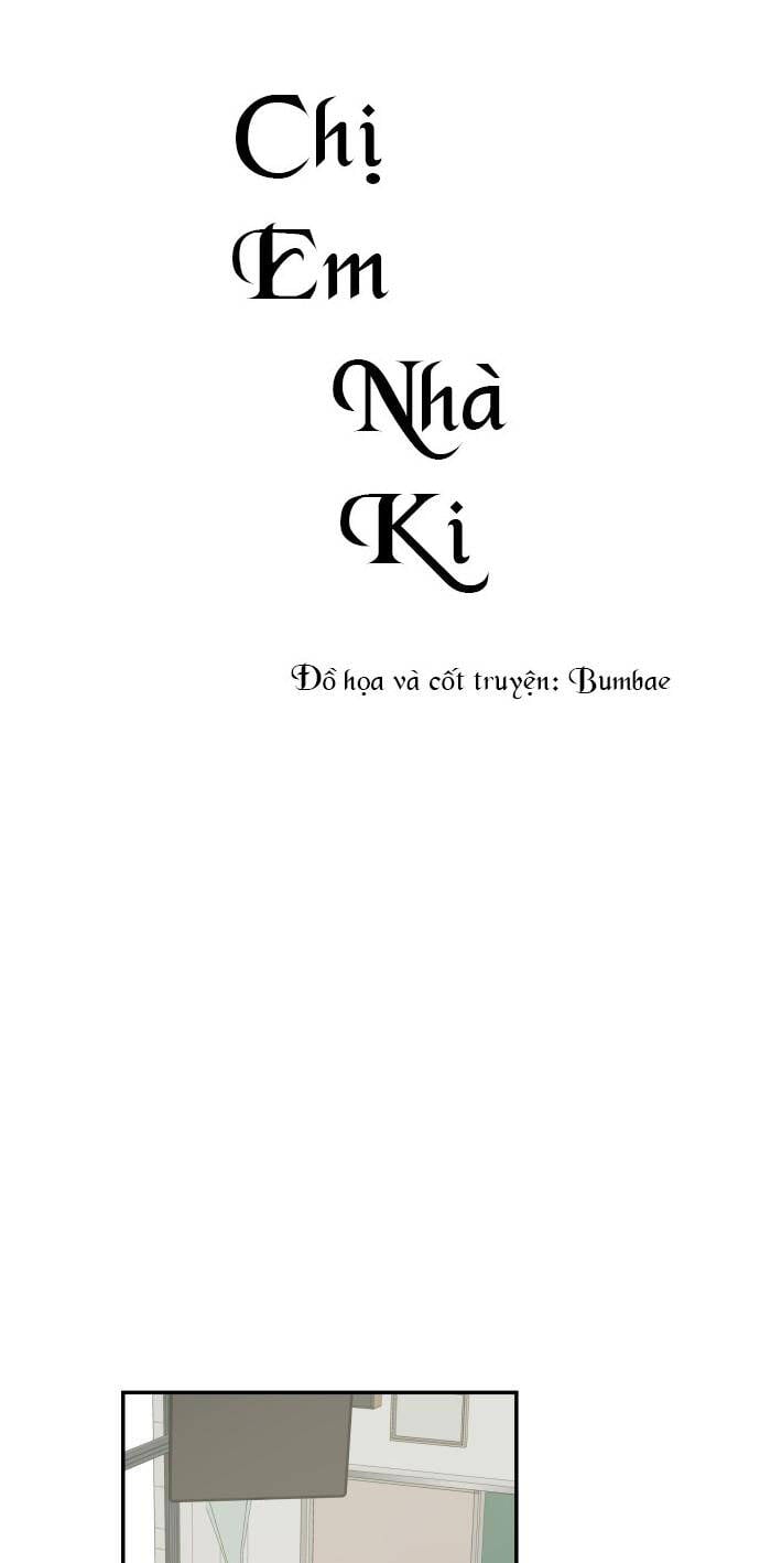 Chị Em Nhà Ki Chapter 6 - Next Chapter 7