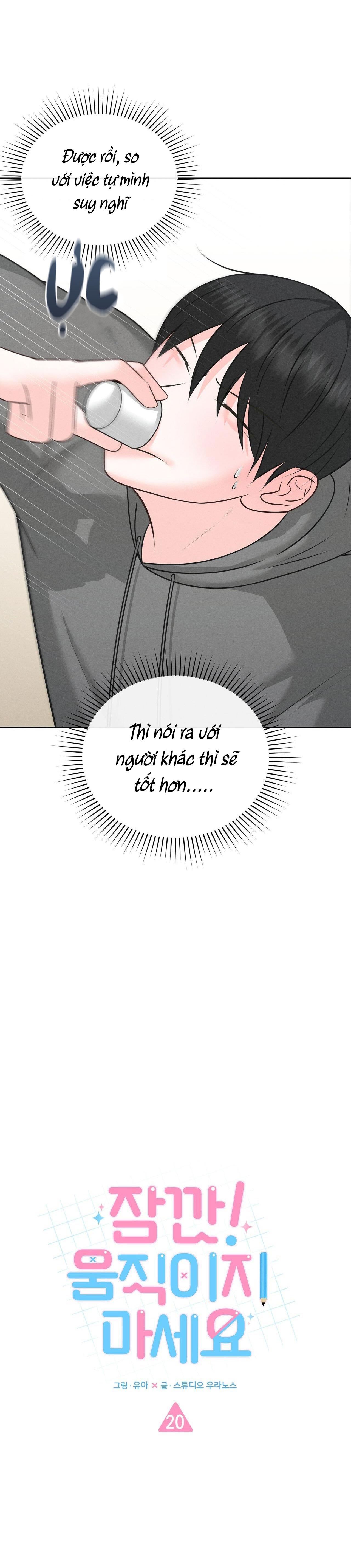 (END) CHỜ CHÚT! ĐỪNG DI CHUYỂN Chapter 20 - Trang 3