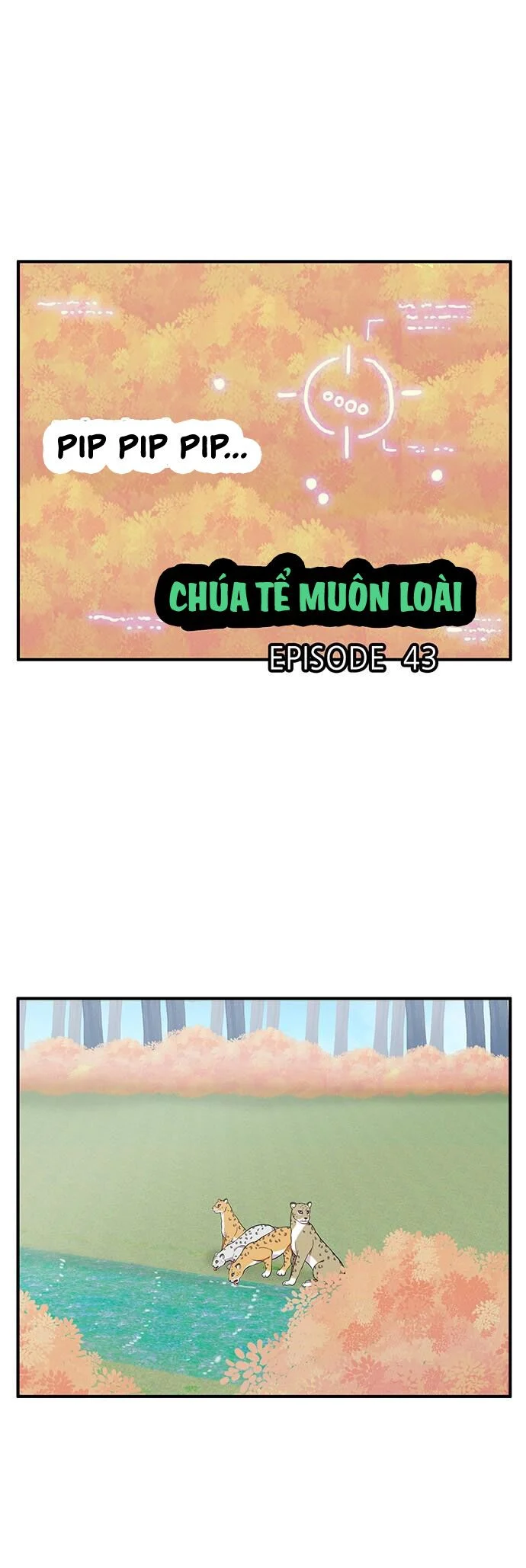Chúa Tể Muôn Loài Chapter 43 - Next 