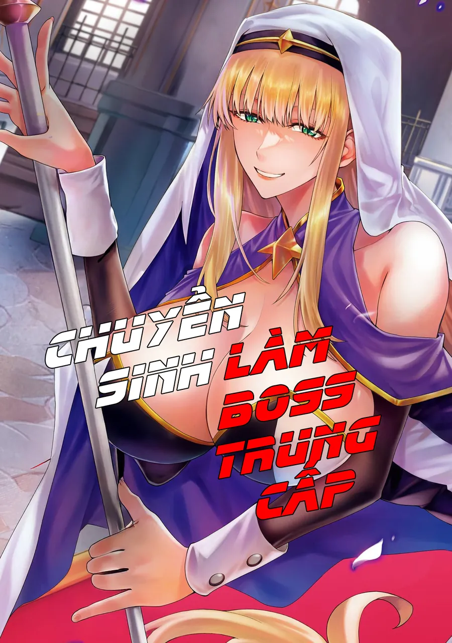 Chuyển Sinh Làm Boss Trung Cấp Chapter 25 - Trang 2