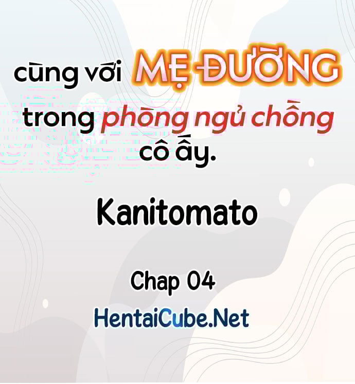 Cùng Với Mẹ Đường Trong Phòng Ngủ Chồng Cô Ấy Chapter 3 - Trang 2