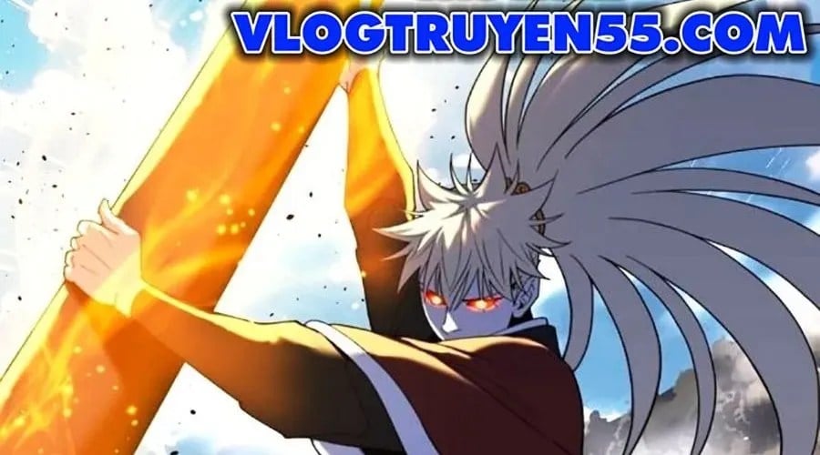 Đại Thánh Trùng Sinh Nam Cung Thế Gia Chapter 45 54