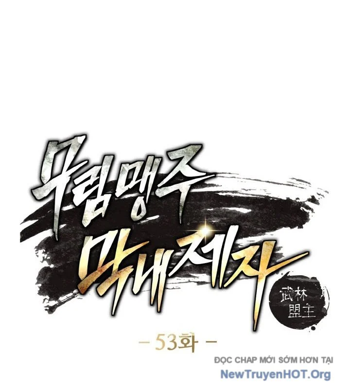 Đệ Tử Của Võ Lâm Minh Chủ Chapter 53 - Next 