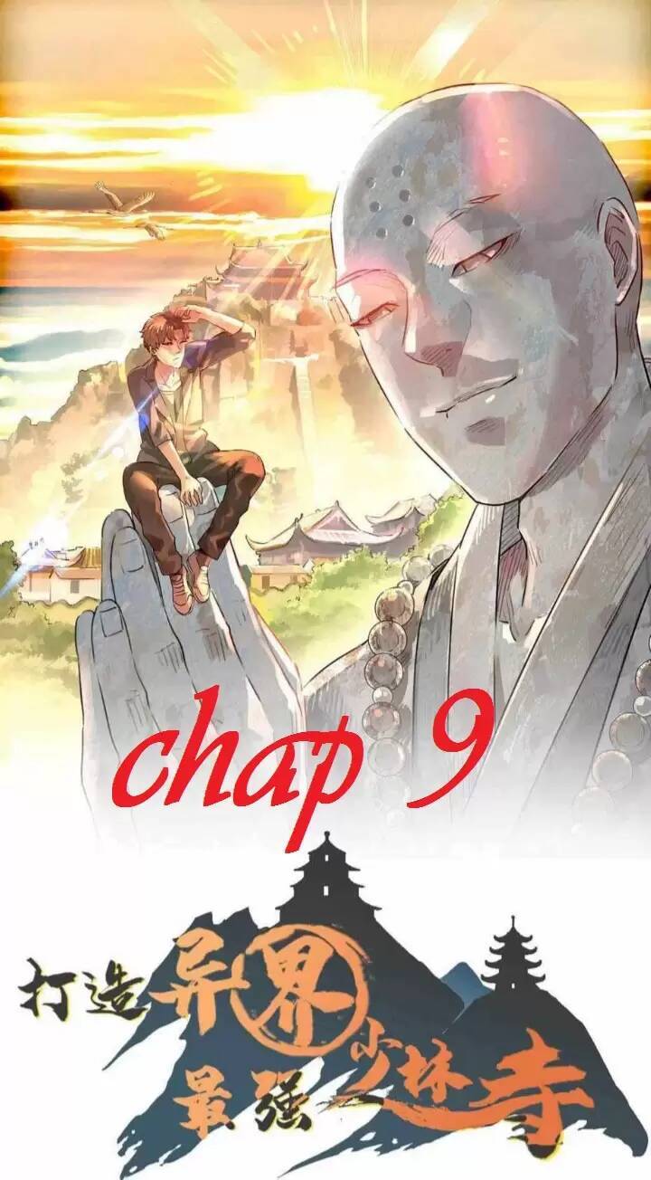 Dị Giới Kiến Tạo Tối Cường Thiếu Lâm Tự Chapter 9 - Trang 2