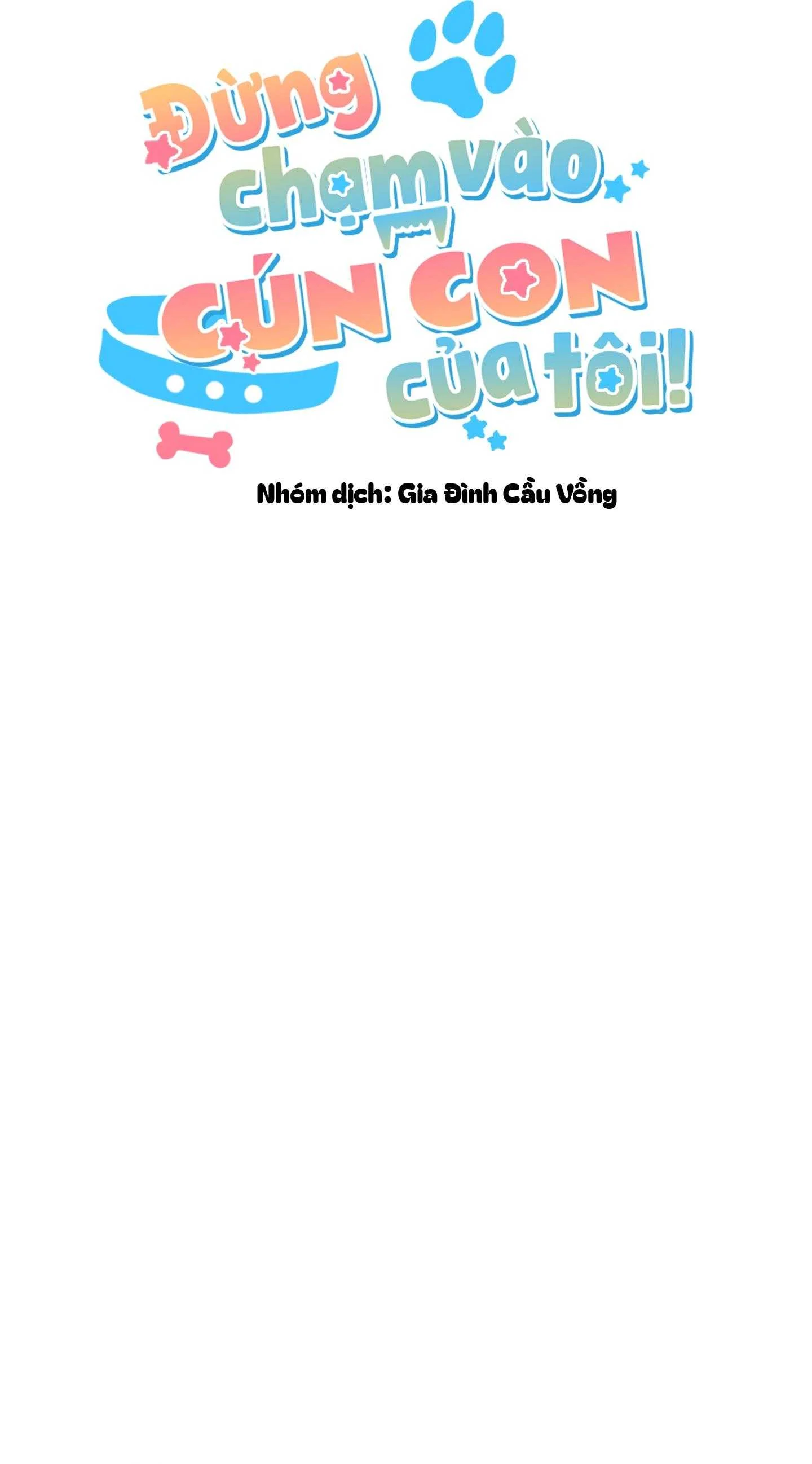 ĐỪNG CHẠM VÀO CÚN CON CỦA TÔI Chapter 42 H++++++++++++++ - Next 