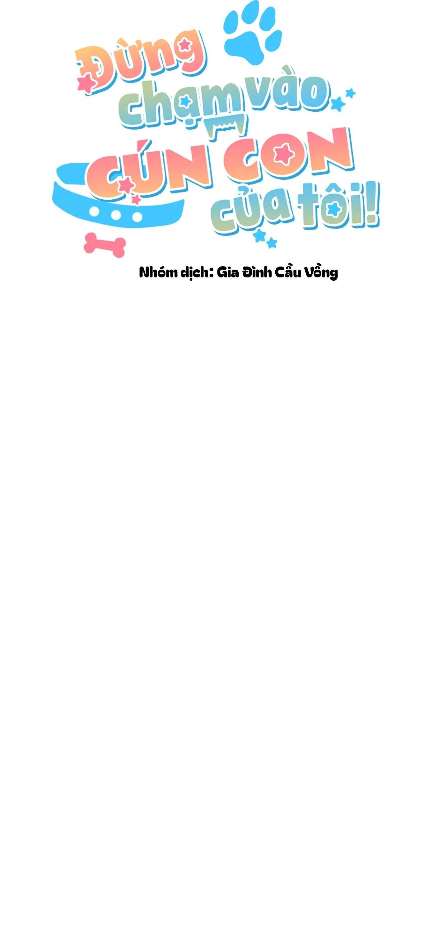 ĐỪNG CHẠM VÀO CÚN CON CỦA TÔI Chapter 44 END - Trang 4