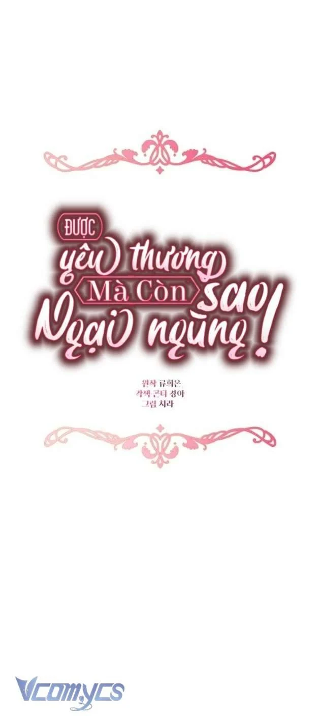 Được Yêu Thương Mà Còn Ngại Ngùng Sao! Chapter 82 - Trang 2