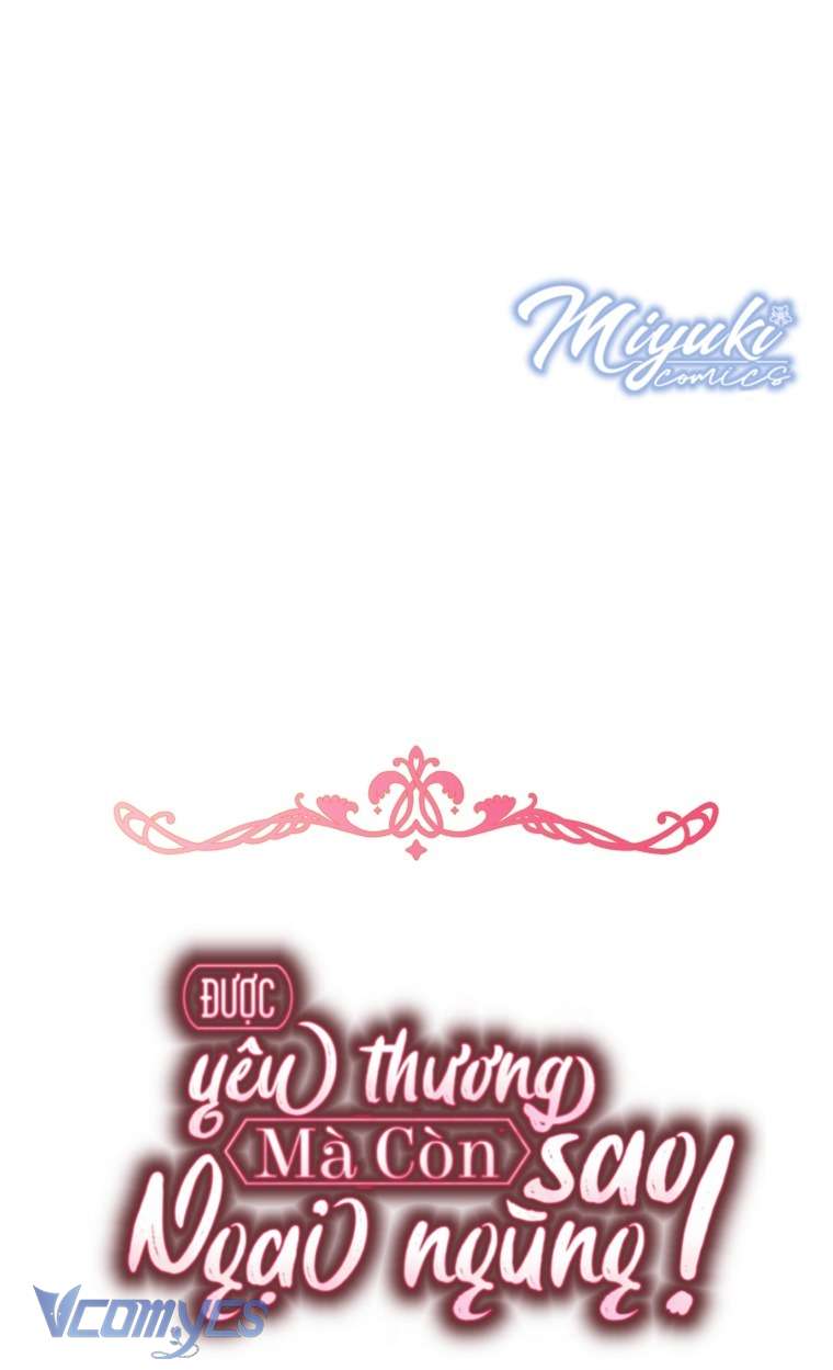 được yêu thương mà còn ngại ngùng sao! Chapter 115 49