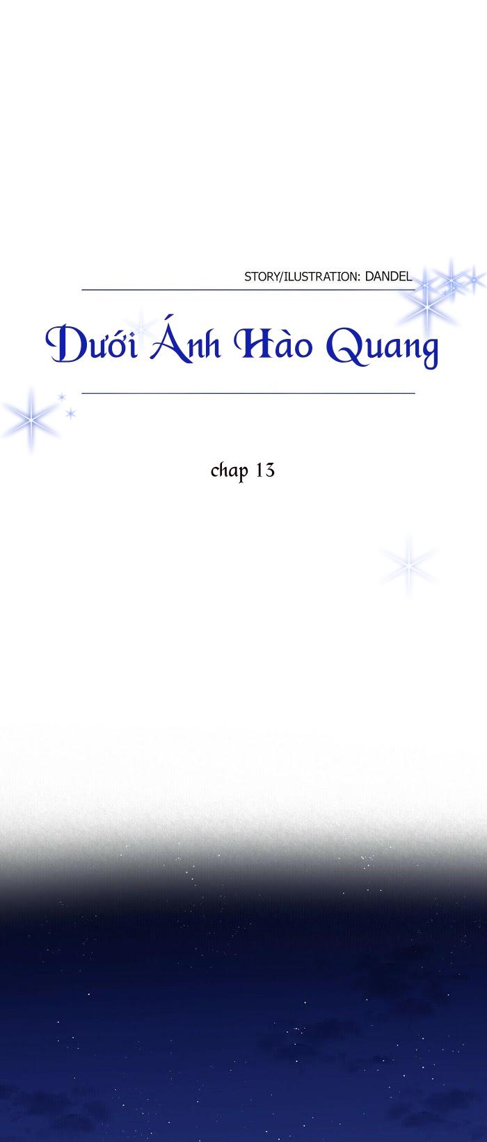 Dưới Ánh Hào Quang Chapter 13 - Trang 3