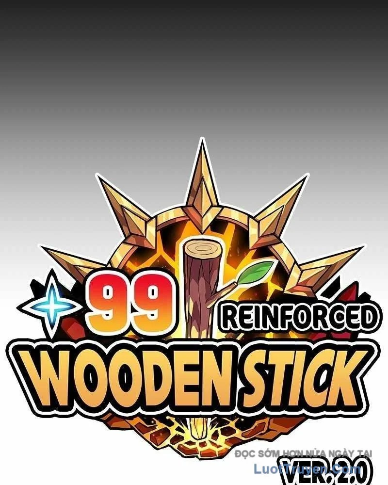Gậy Gỗ Cấp 99+ Chapter 167 - Trang 2