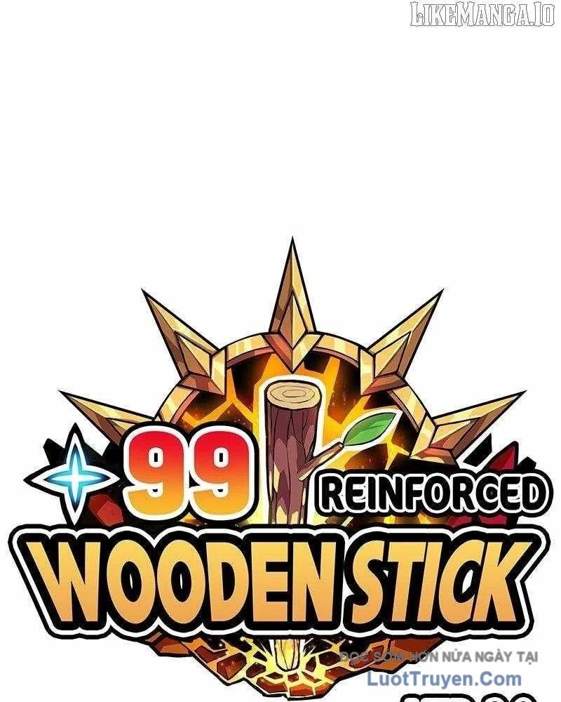 Gậy Gỗ Cấp 99+ Chapter 168 - Trang 2