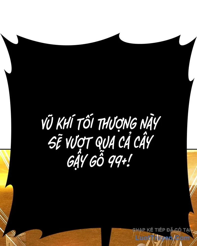 Gậy Gỗ Cấp 99+ Chapter 171 - Trang 2