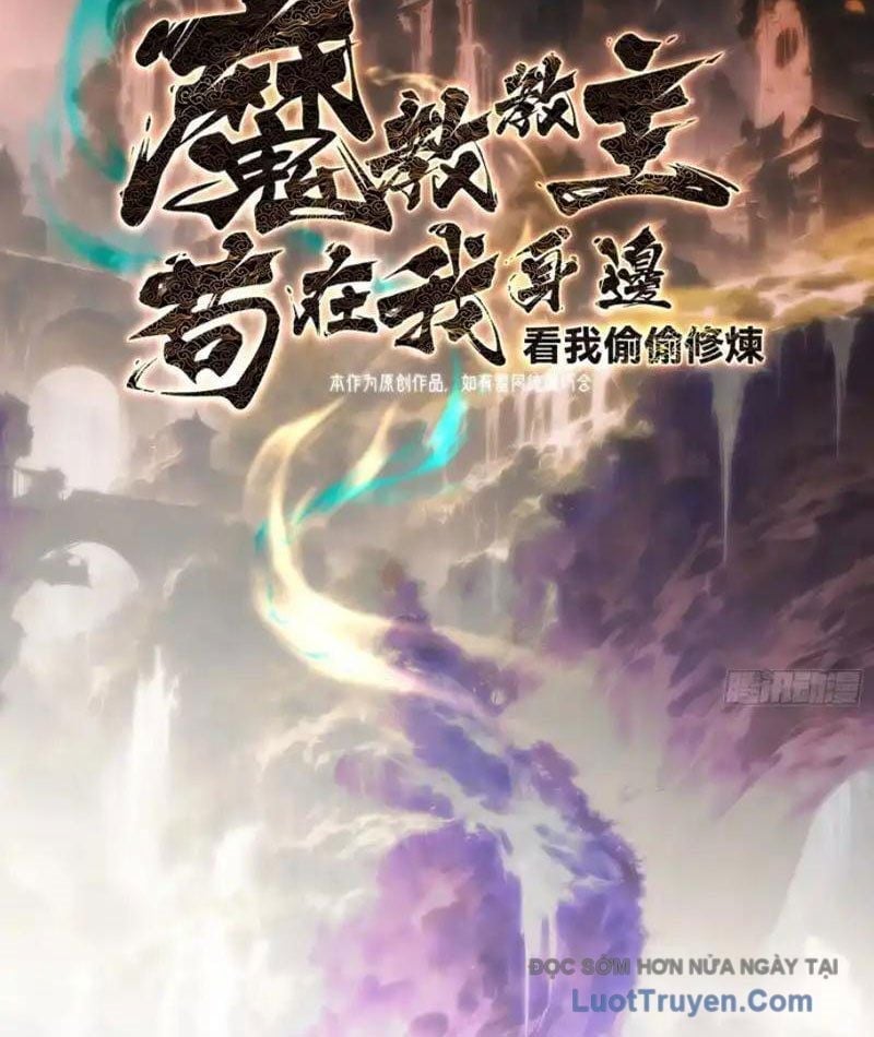 Giáo Chủ Ma Giáo Vụng Trộm Xem Ta Tu Luyện Chapter 32 - Trang 2