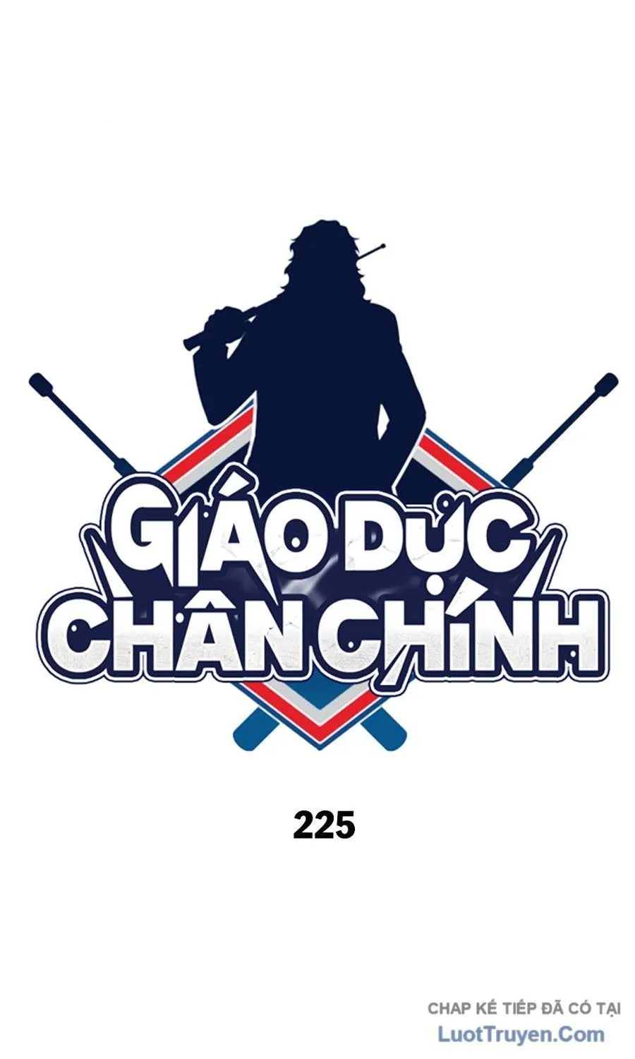 Giáo Dục Chân Chính Chapter 225 - Next Chapter 226