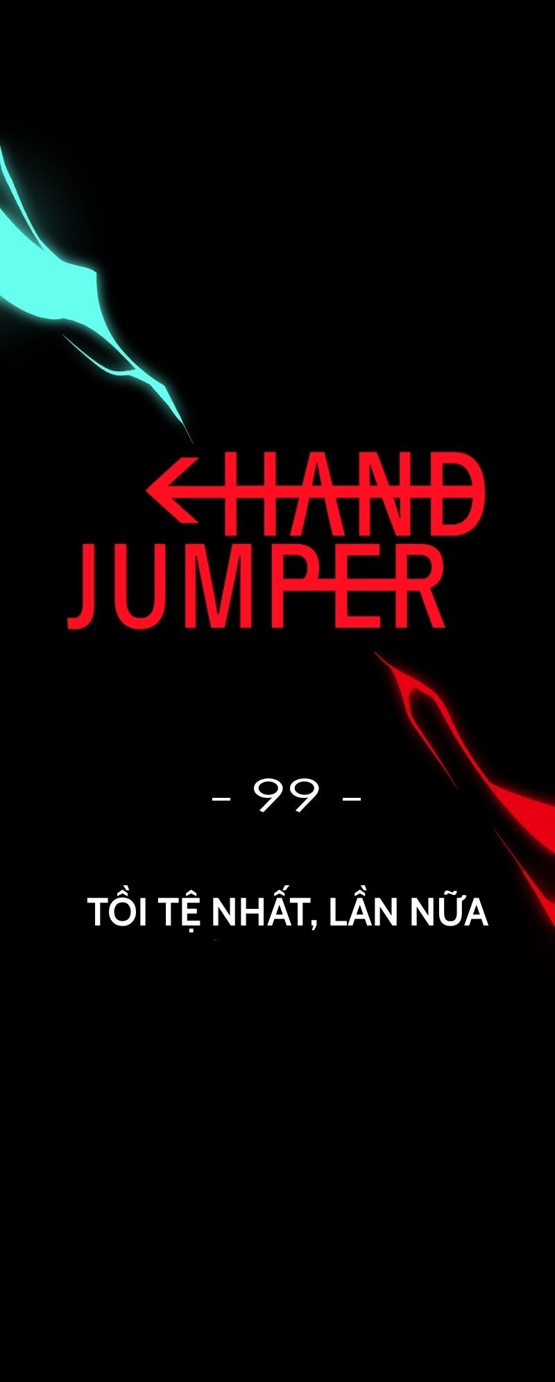 Hand Jumper Chapter 99 - Trang 2