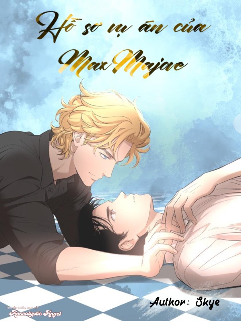 Hồ Sơ Vụ Án Của Max Mojave Chapter 17 - Next 