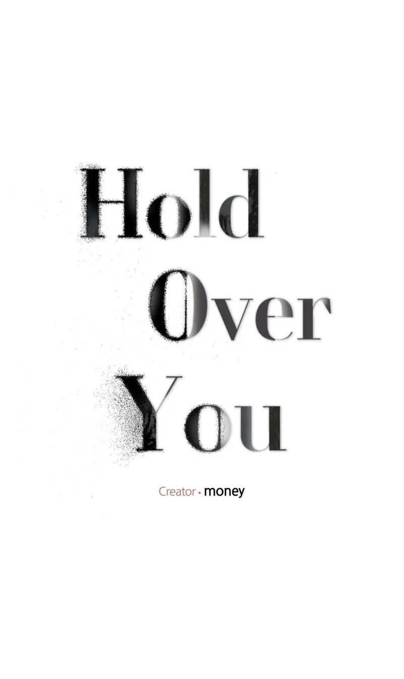Hold Over You Chapter 39 12