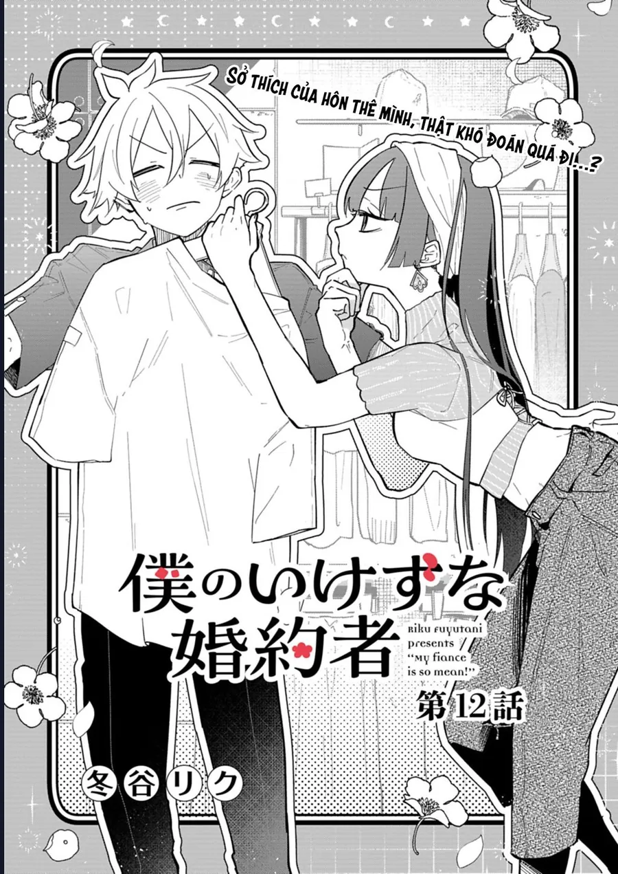 Hôn Thê Của Tôi Thật Xấu Tính! Chapter 12 - Trang 2