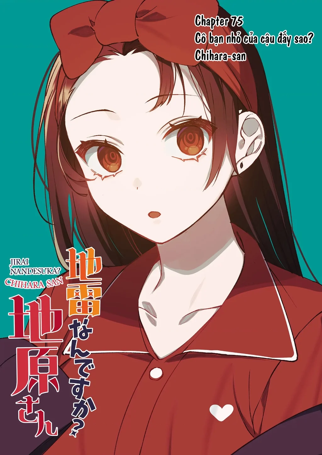 Jirai Nandesuka? Chihara-San Chapter 75 - Trang 2