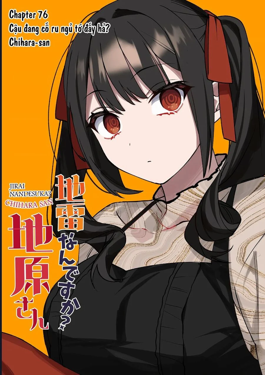 Jirai Nandesuka? Chihara-San Chapter 76 - Trang 2