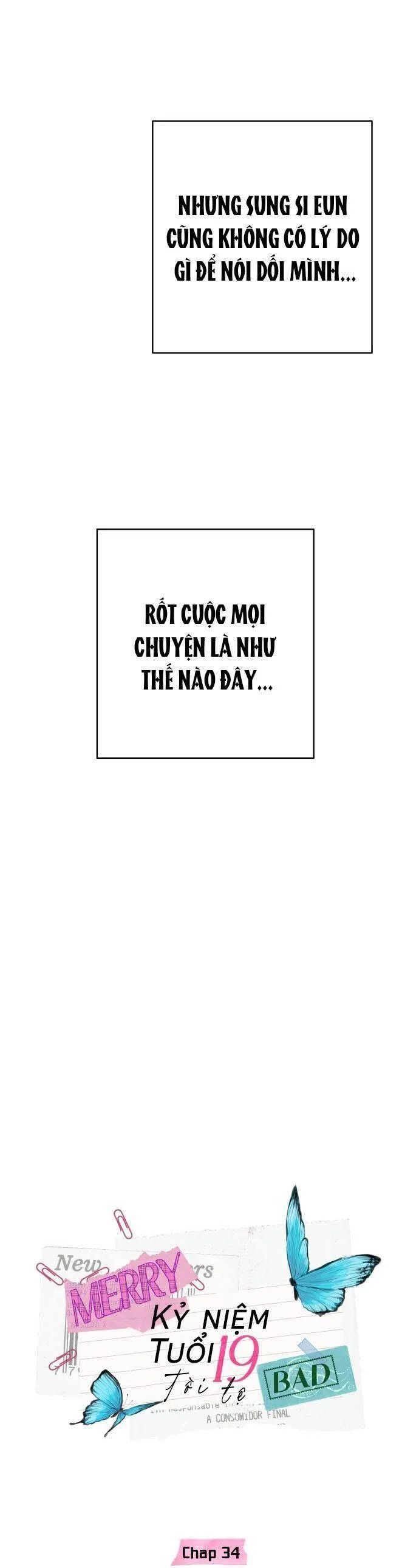 Kỷ Niệm Tuổi 19 Tồi Tệ Chapter 34 - Trang 2