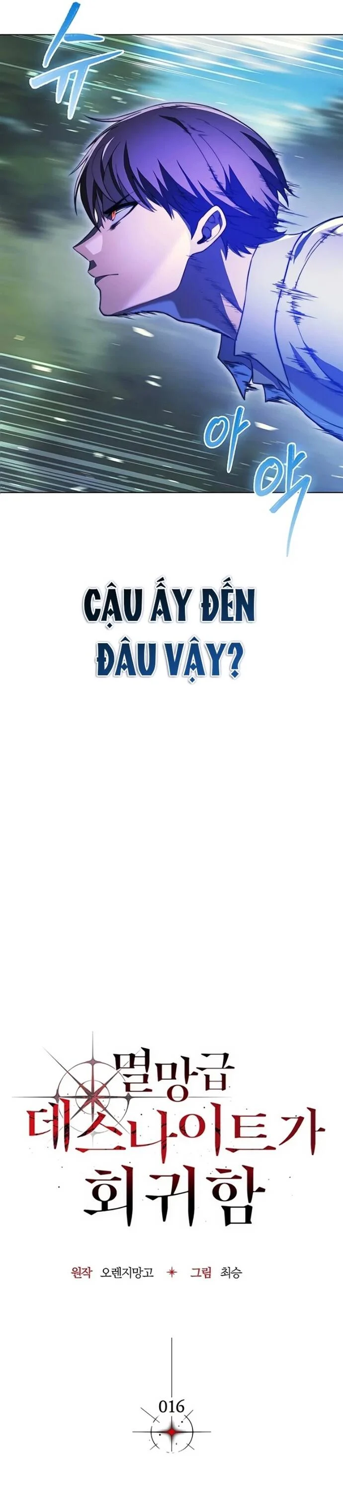 Kỵ Sĩ Tử Thần Cấp Diệt Vong Đã Hồi Quy Chapter 16 17