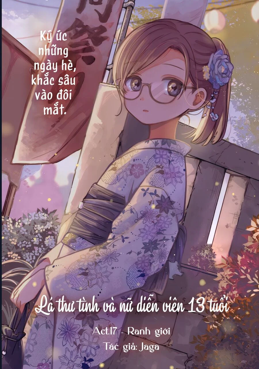 Lá Thư Tình Và Nữ Diễn Viên 13 Tuổi Chapter 17 - Trang 2