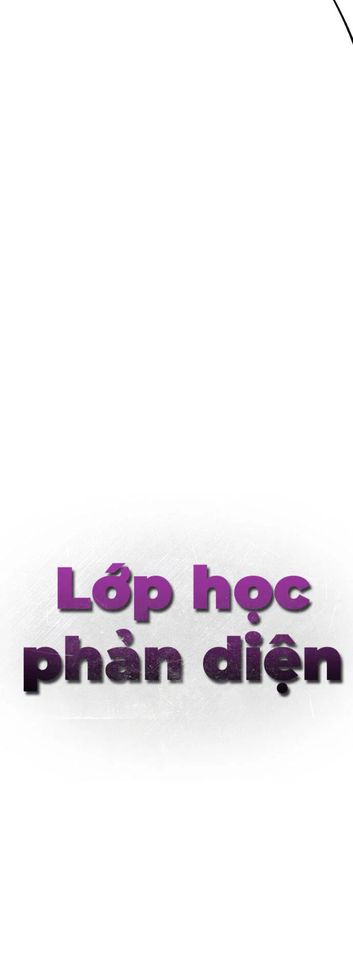 Lớp Học Phản Diện Chapter 84 - Trang 2
