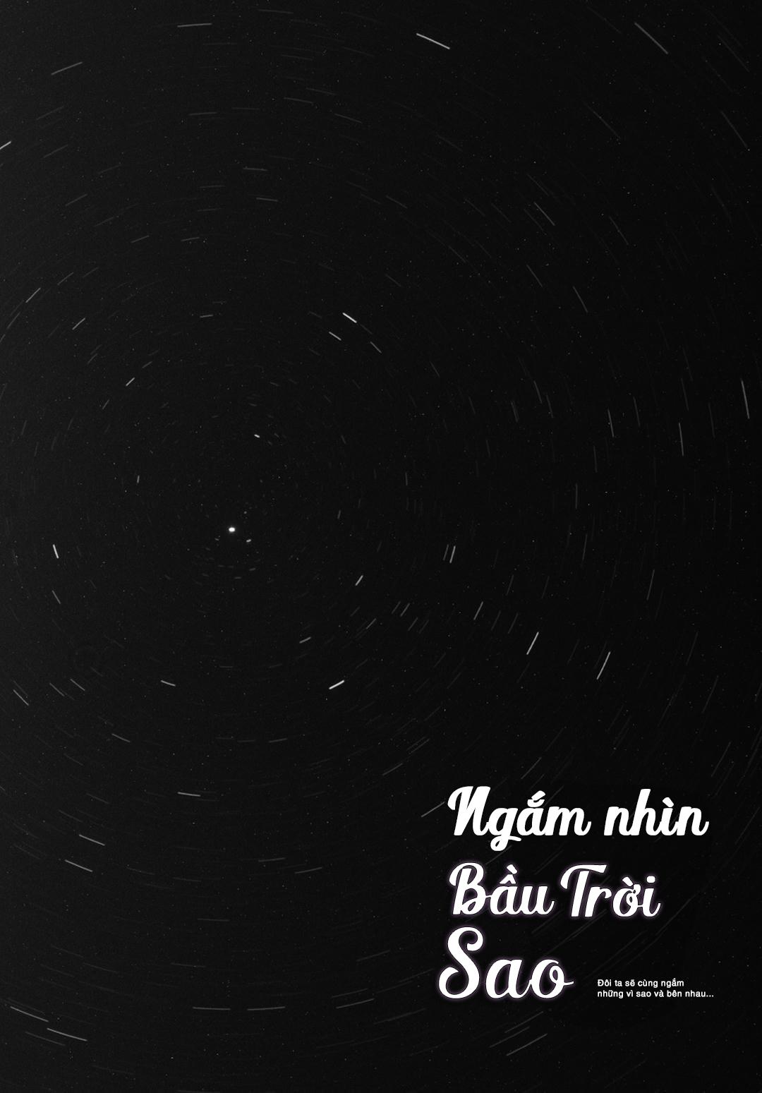 Ngắm Nhìn Bầu Trời Sao Chapter 11 Chap 4 Vol 2 - Next 