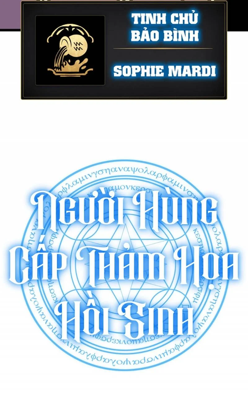 Người Hùng Cấp Thảm Họa Hồi Sinh Chapter 120 - Trang 2