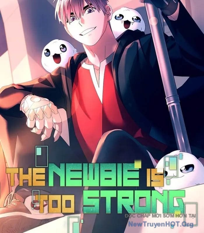 Người Mới Này Quá Mạnh Chapter 139 - Next 