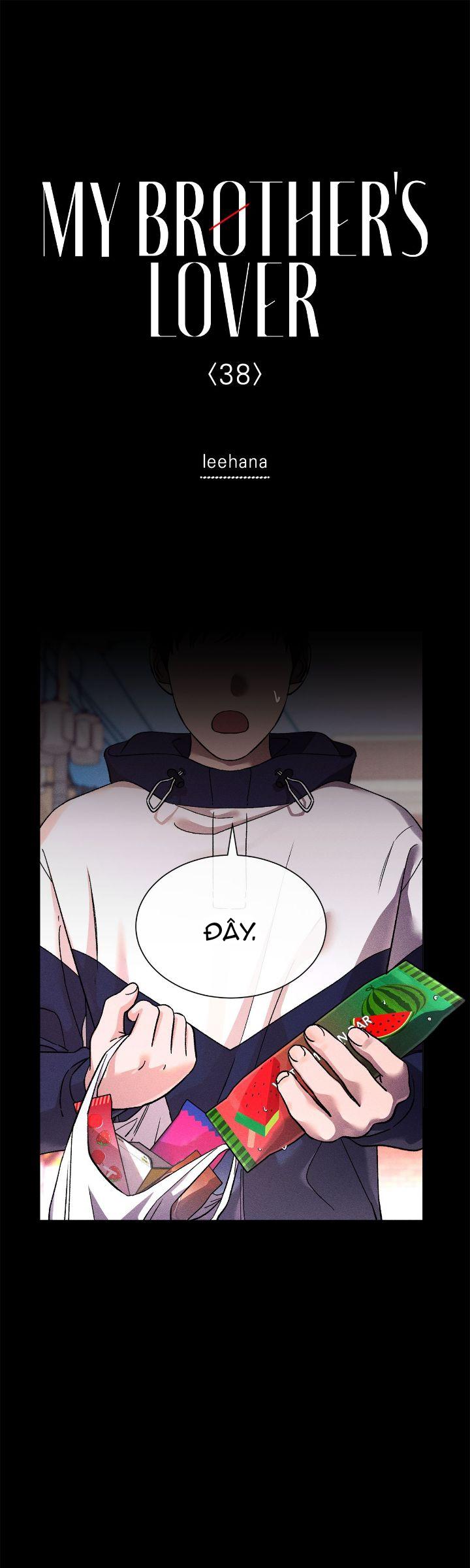 Người Yêu Của Anh Trai Tôi Chapter 38 - Next Chapter 39